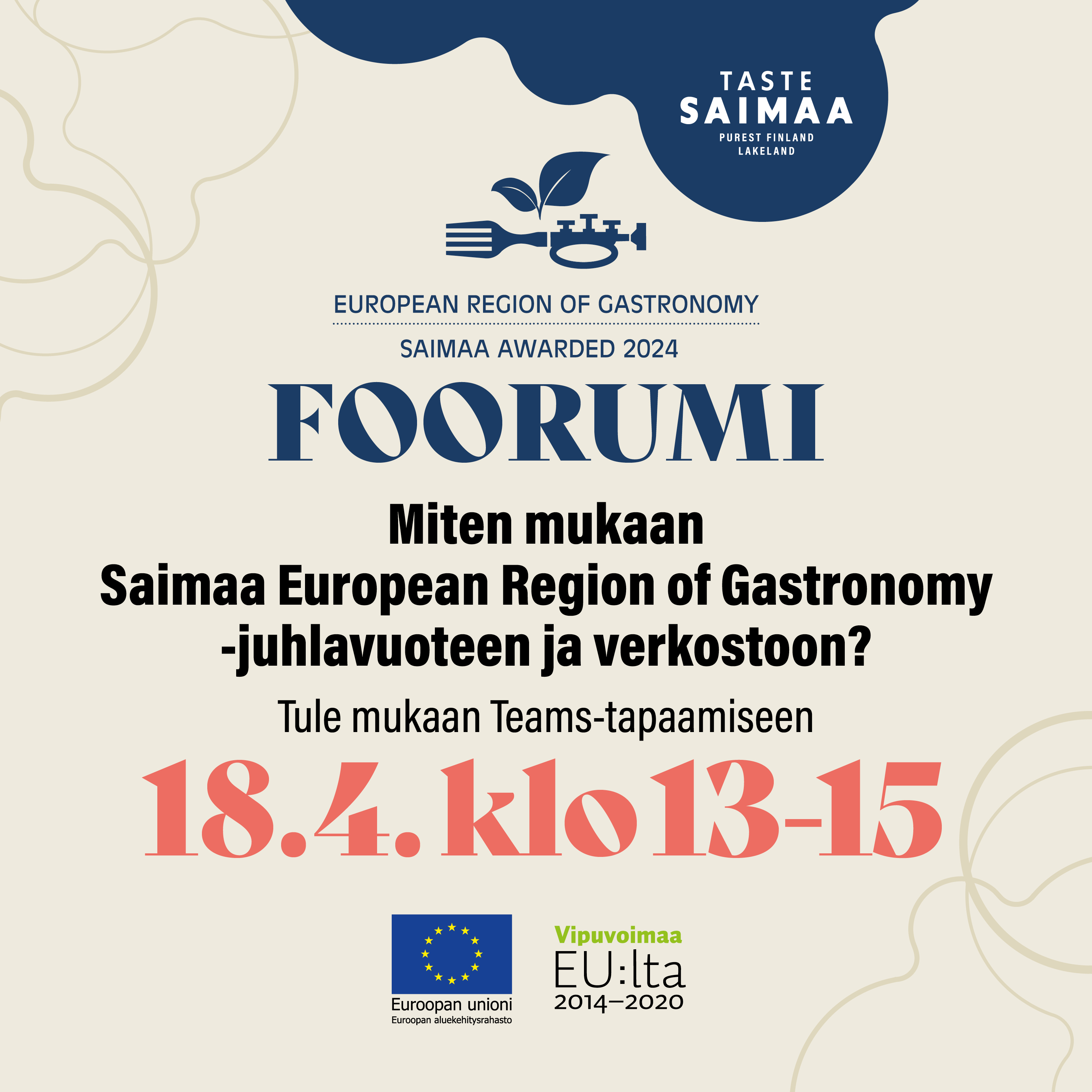 Seuraava Saimaa European Region of Gastronomy -foorumi järjestetään 18.4. klo 13-15 (Teams)